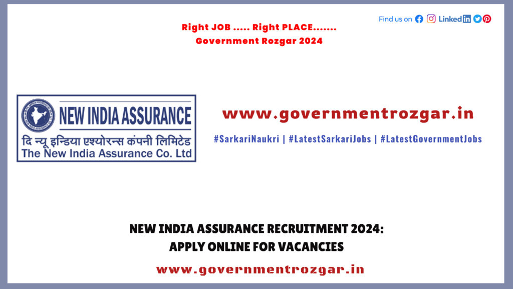 New India Assurance Recruitment 2024: Apply Online for Vacancies