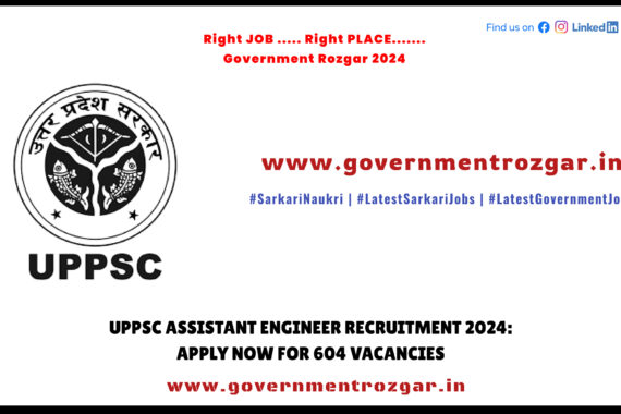 UPPSC Assistant Engineer Recruitment 2024 Notification – 604 Vacancies in Uttar Pradesh Government Departments.