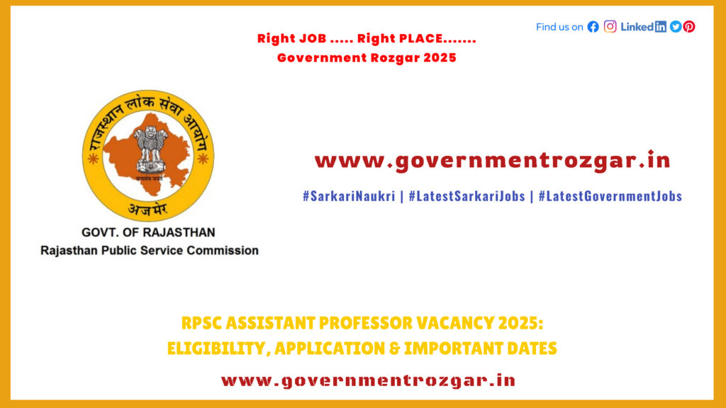 RPSC Assistant Professor Vacancy 2025: Eligibility, Application & Important Dates