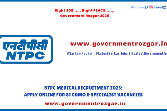 NTPC Medical Recruitment 2025 – Apply Online for GDMO & Specialist Vacancies, Eligibility, Salary, and Selection Process